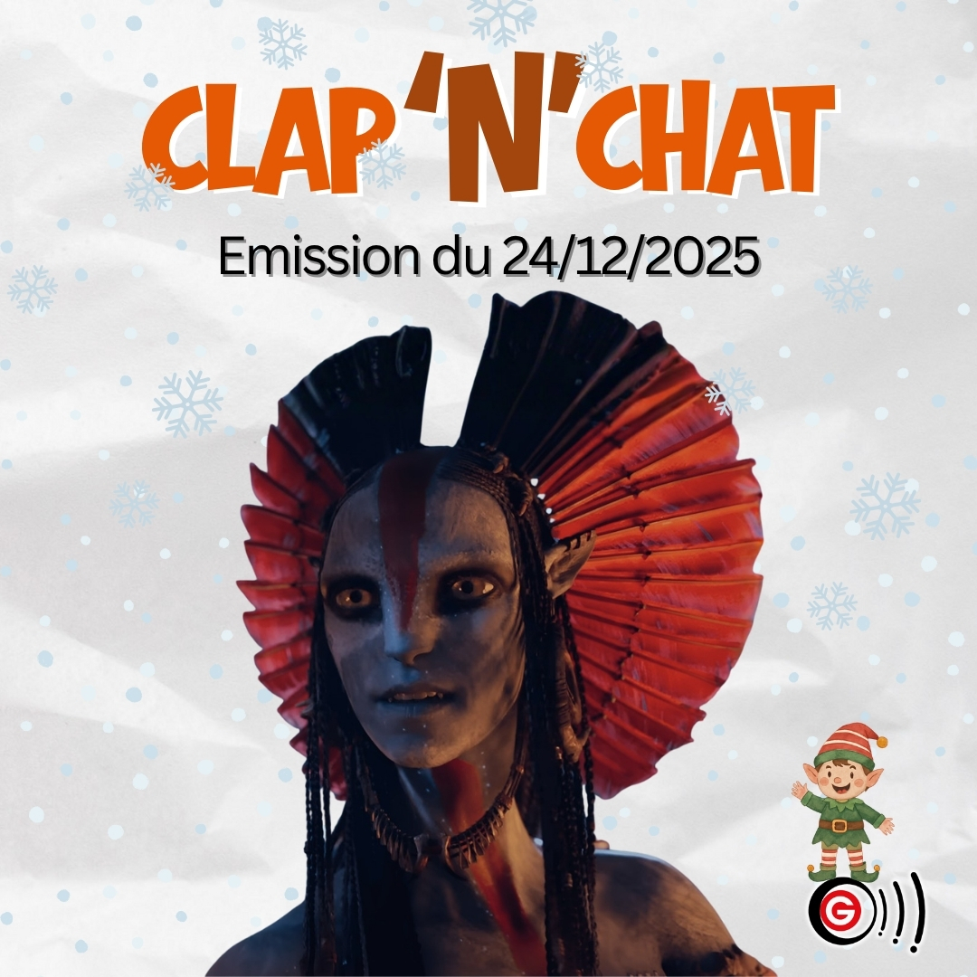 Clap'N'Chat - 24 12 2025 Clap'N'Chat - Emission Cinéma Angers Clap'N'Chat - 24 12 2025