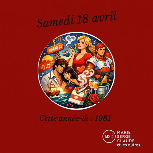 Marie, serge, Claude et les autres Marie, Serge, Claude et les autres du 18 04 2026