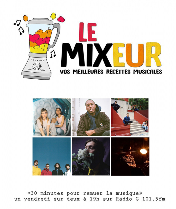 Le Mixeur du 07 02 2020 LE MIXEUR - Partage & découverte de saveurs musicales pour tous les goûts. Le Mixeur du 07 02 2020