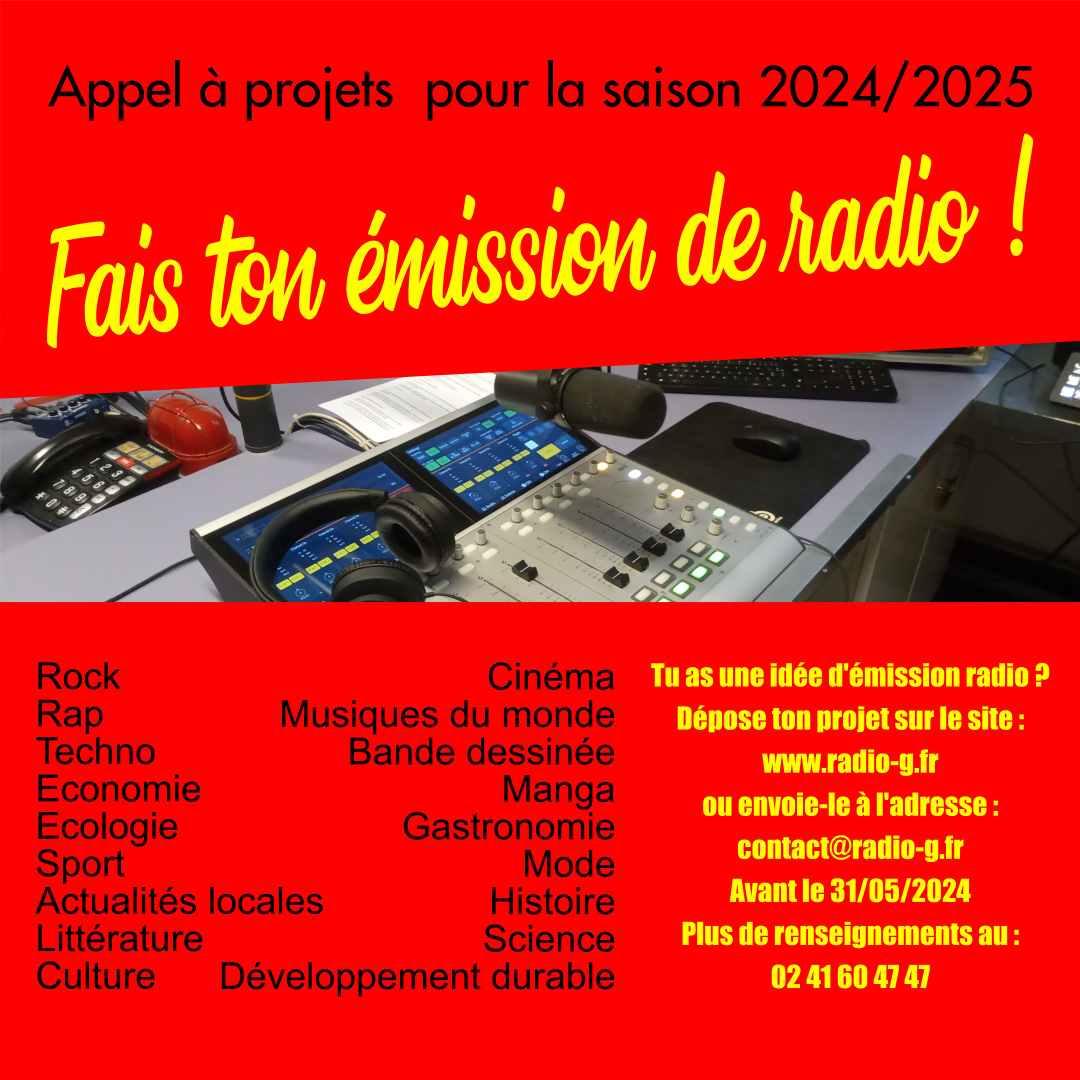 Appel à projets 2024/2025 Bienvenue sur Radio G! Appel à projets 2024/2025