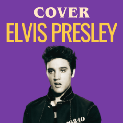 Les meilleures reprises de Elvis Presley