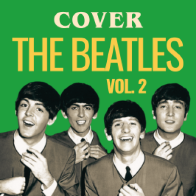 Les meilleures reprises des Beatles (vol. 2)