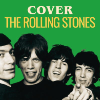 Les meilleures reprises des Rolling Stones