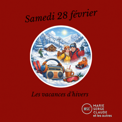 Marie, serge, Claude et les autres du 28 02 2026