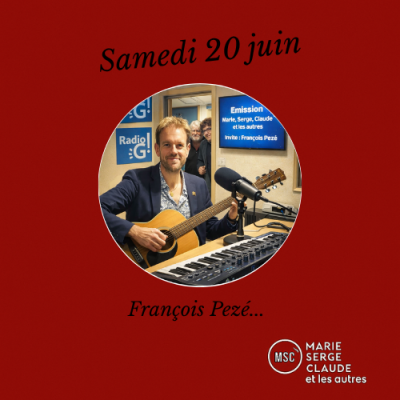 Marie, Serge, Claude et les autres du 20 06 2026