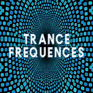 Trances Fréquences du 15 09 2023 émission Radio dédiée à la Trance, la prog, la psytrance, la techno Trances Fréquences du 15 09 2023