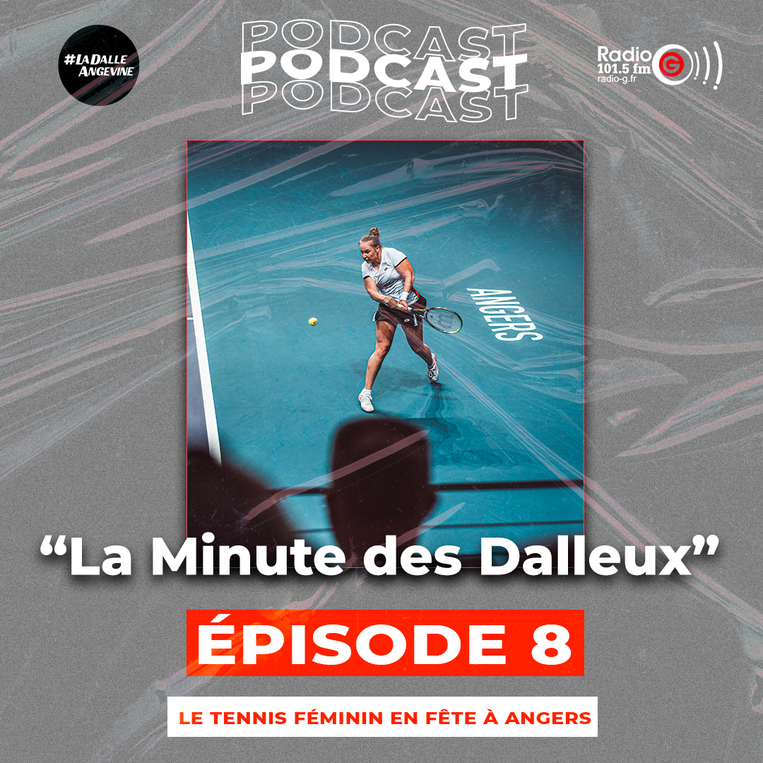 La minute des Dalleux - L'Open P2i de Trélazé Minute Dalleux La minute des Dalleux - L'Open P2i de Trélazé