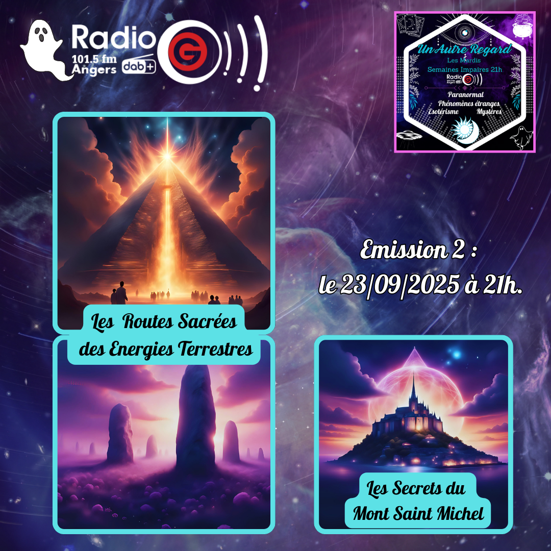 Un Autre Regard, L&#039;émission paranormale sur Radio G Un Autre Regard du 23 09 2025