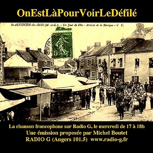 On est là pour voir le défilé du 05 02 2020 On est là  pour voir le défilé : actualité de la chanson et de son histoire On est là pour voir le défilé du 05 02 2020