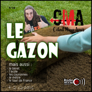 CMA, c'était mieux après, l'émission qui revient sur l'origine des choses - Radio G! Angers. CMA du 18 octobre 2022
