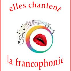 Elles chantent la francophonie Elles chantent la francophonie