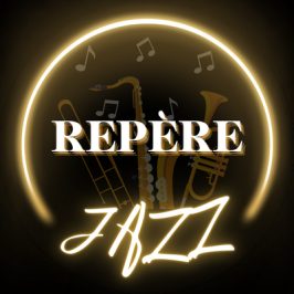 Repère Jazz<br/>25 03 2024