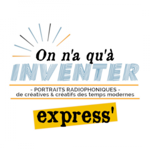 On n'a qu'à Inventer Express'