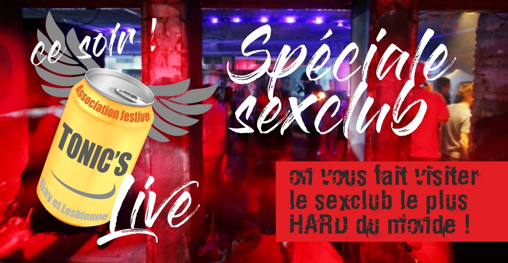 Emission du 17 10 2019 Emission gay et lesbienne Tonic&#039;s Live Emission du 17 10 2019