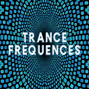 Trances Fréquences du 10 06 2022 émission Radio dédiée à la Trance, la prog, la psytrance, la techno Trances Fréquences du 10 06 2022